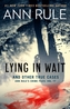Lying in Wait