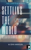 Settling the World