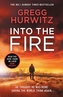 Into the Fire