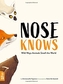 Nose Knows