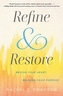 Refine and Restore