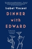 Dinner with Edward