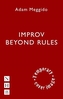 Improv Beyond Rules