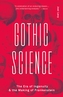 Gothic Science