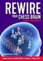 Rewire Your Chess Brain