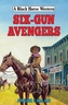 Six-Gun Avengers