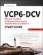 VMware Certified Professional Data Center Virtualization on vSphere 6.7 Study Guide