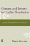 Context and Pretext in Conflict Resolution