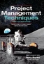 Project Management Techniques 3ed