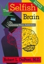 The Selfish Brain