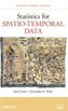 Statistics for Spatio-Temporal Data