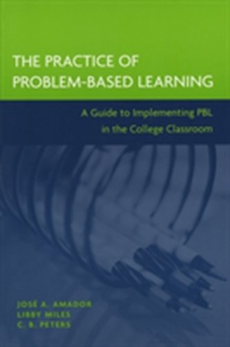 The Practice of Problem-Based Learning
