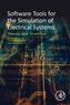 Software Tools for the Simulation of Electrical Systems