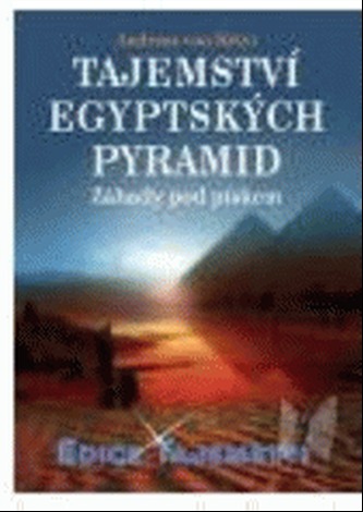 Tajemství egyptských pyramid