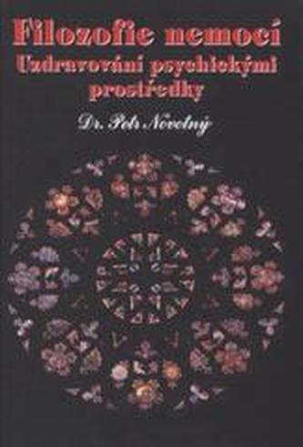 Filozofie nemocí : uzdravování psychickými prostředky