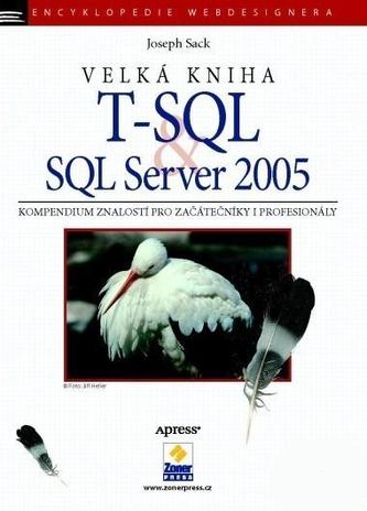 Velká kniha T-SQL & SQL Server 2005