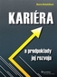 KARIÉRA