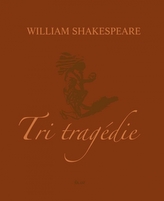 Tri tragédie