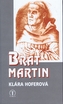 Brat Martin