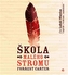 Škola Malého stromu - CD