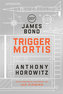 Trigger Mortis