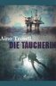 Die Taucherin
