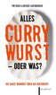 Alles Currywurst -oder was?