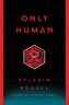 Only Human