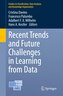 Recent Trends and Future Challenges in Learning from Data