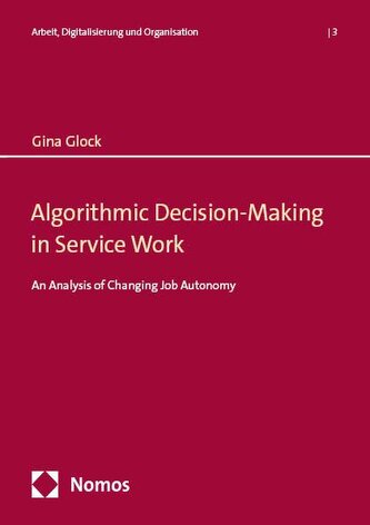 Algorithmic Decision-Making in Service Work