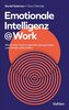 Emotionale Intelligenz @ Work