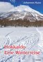 Hokkaido. Eine Winterreise