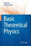 Basic Theoretical Physics