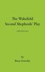 The Wakefield Second Shepherds Play