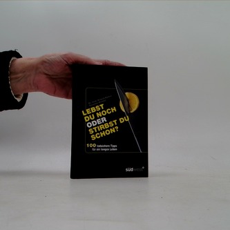 Lebst Du noch oder stirbst Du schon?