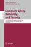 Computer Safety, Reliability and Security