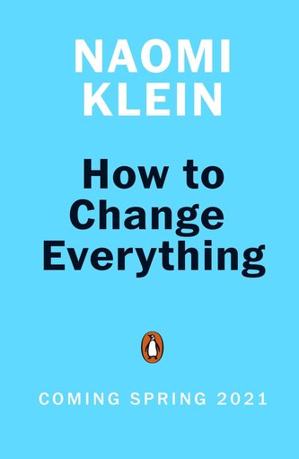 How To Change Everything