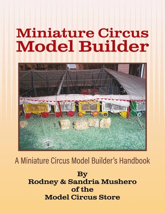 Miniature Circus Model Builder