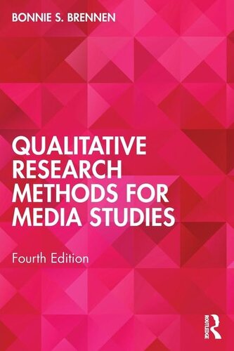Qualitative Research Methods for Media Studies
