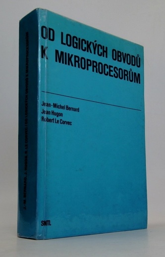 Od logických obvodů k mikroprocesorům