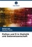 Python und R in Statistik und Datenwissenschaft