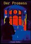 Der Prozess
