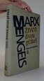Marx, Engels: Život dvou přátel