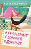Problematic Summer Romance
