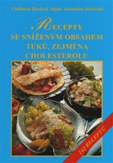 Recepty se sníženým obsahem tuků a cholesterolu - 142 receptů