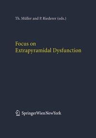 Focus on Extrapyramidal Dysfunction