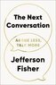 The Next Conversation