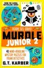 Murdle Junior 2: Ready, Set, Solve!