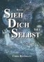 Sieh Dich Selbst