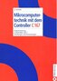 Mikrocomputertechnik mit dem Controller C167